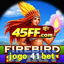 jogo 41 bet